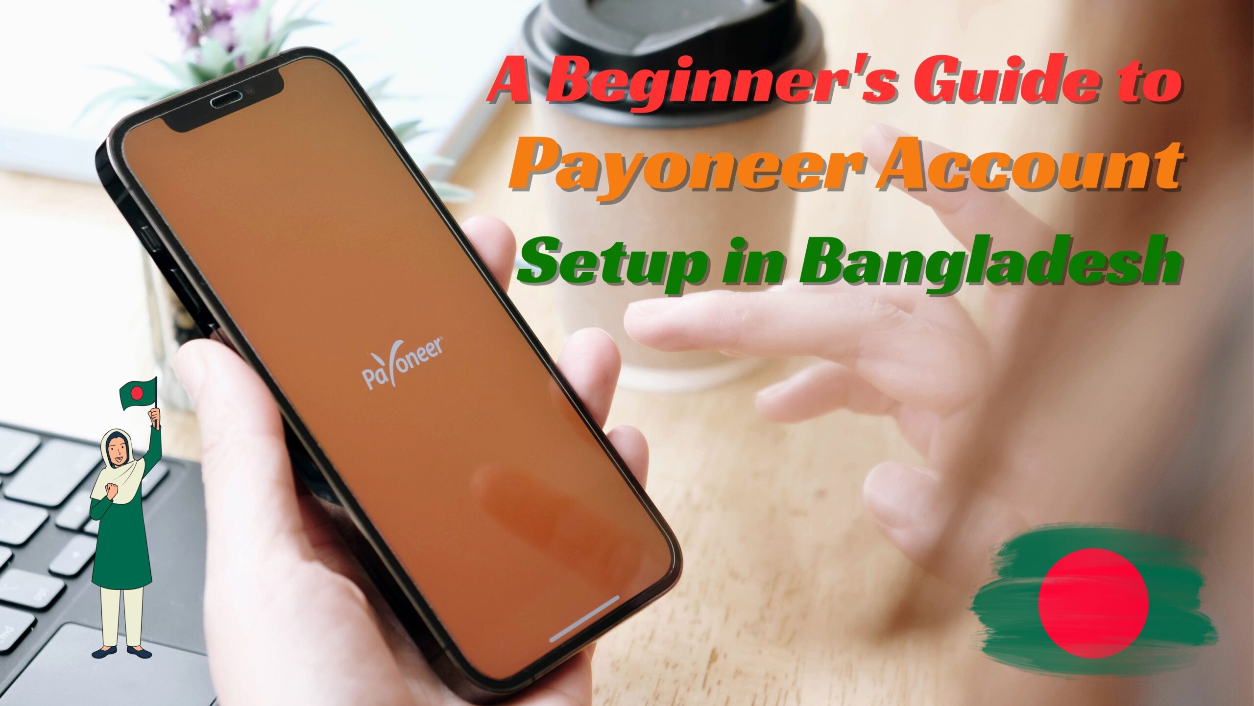 Payoneer Account Setup in Bangladesh